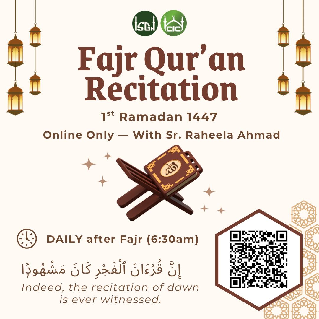 Join us this Ramadan as we begin the recitation of the Quran from cover to cover. Attendees will read the Quran with a qualified teacher who will guide their recitation for proper tajweed. Open to young children & adults. Sisters ONLY. For both, Arabic & non-Arabic speakers https://cypressislamiccenter.org/event/fajr-quran-recitation/ Online only. Must register to receive the Zoom link to join.